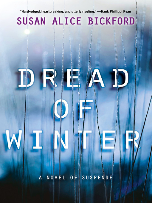 Title details for Dread of Winter by Susan Alice Bickford - Available